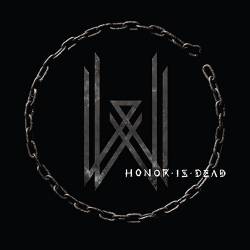 Wovenwar : Honor Is Dead